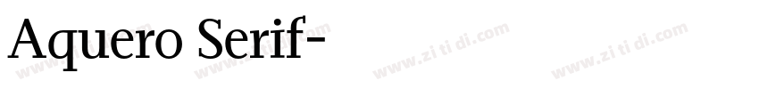 Aquero Serif字体转换